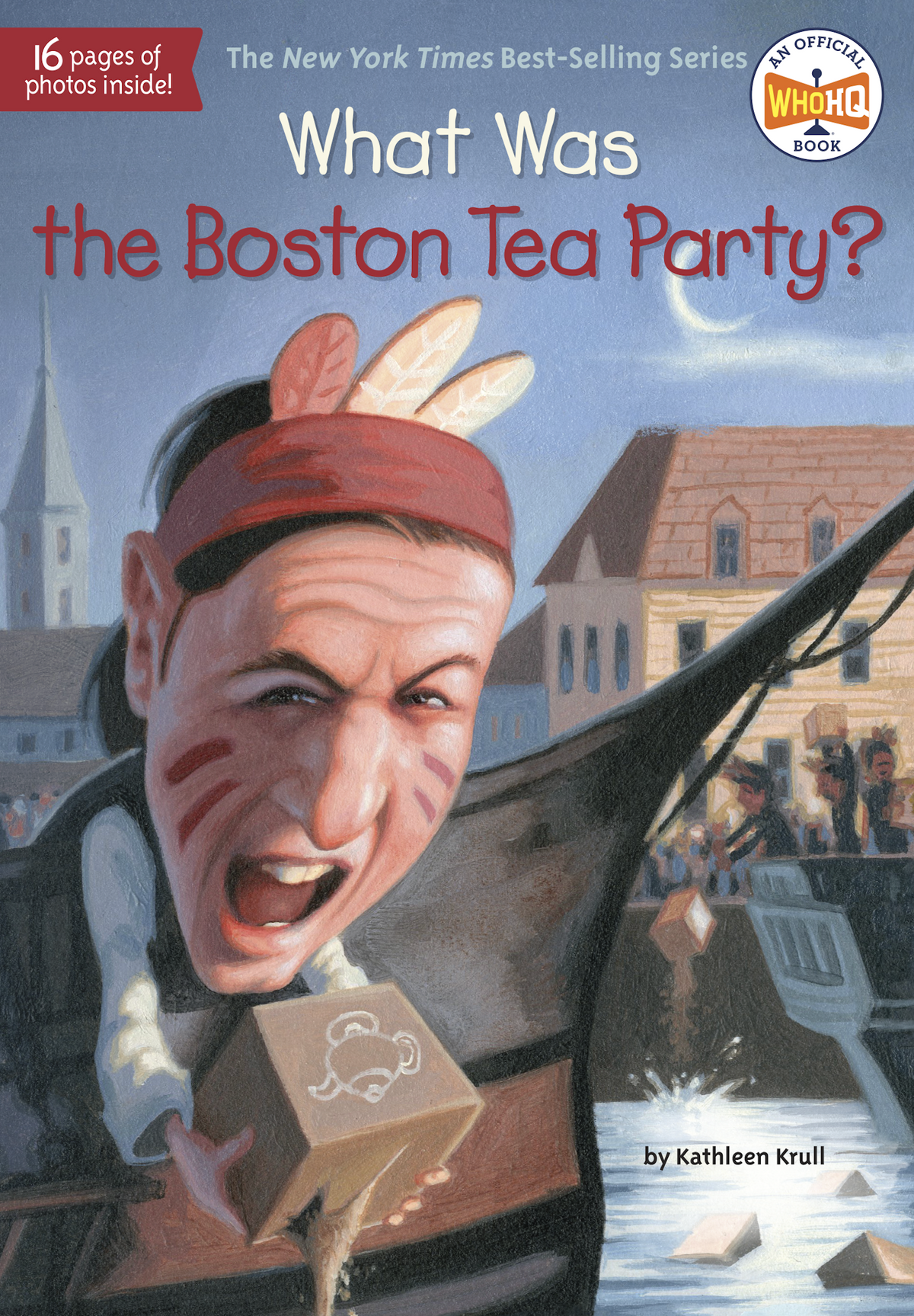 What Was The Boston Tea Party Childrens Book