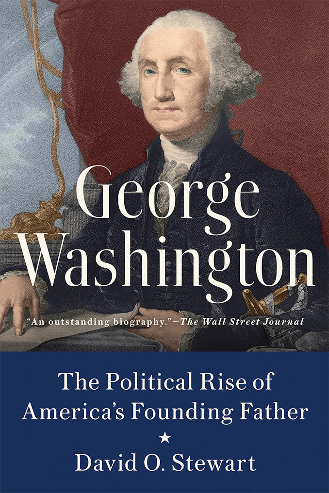 George Washington by David O. Stewart