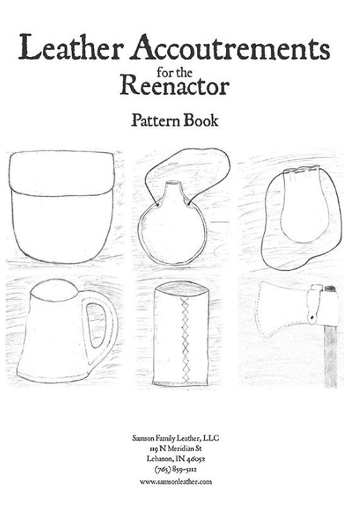 Leather Accoutrements for the Reenactor Pattern Book By Samson Family Leather