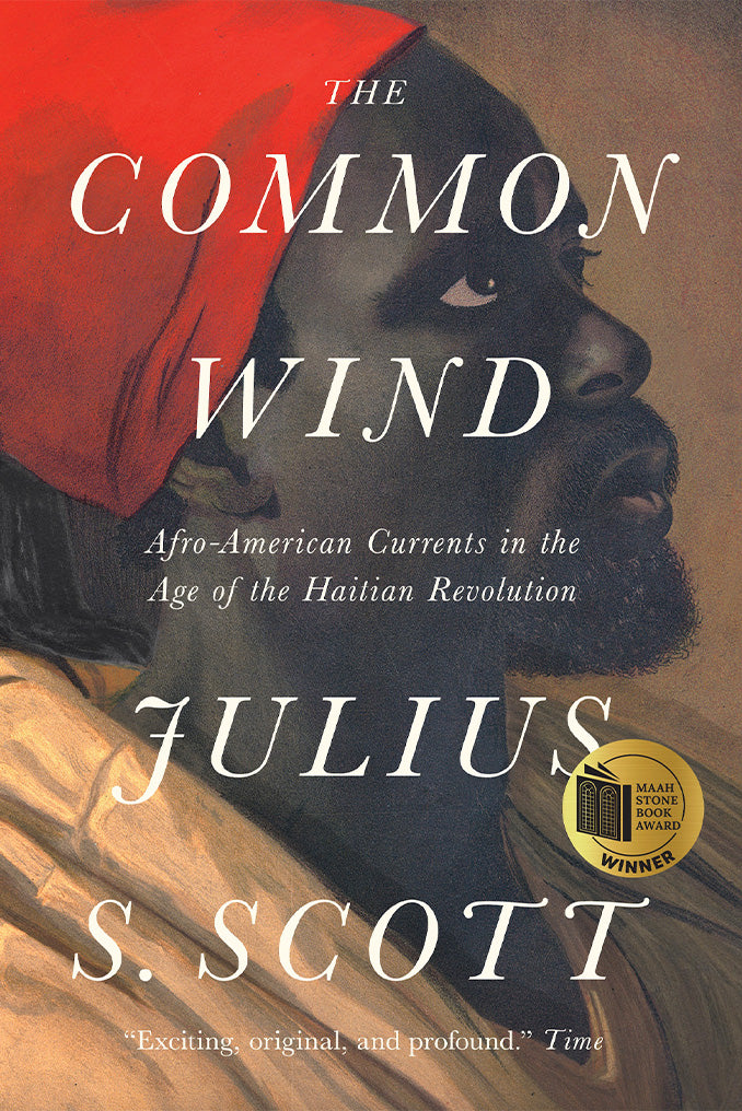The Common Wind by Julius S Scott