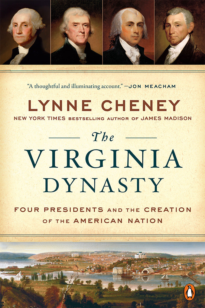 The Virginia Dynasty by Lynne Chaney